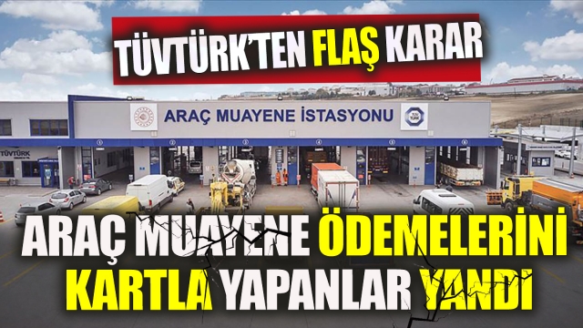 TÜVTÜRK'ten Yeni Karar