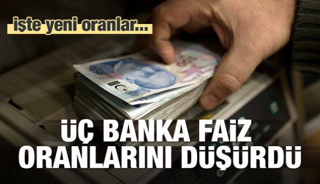 Üç banka konut kredi faizlerini düşürdü