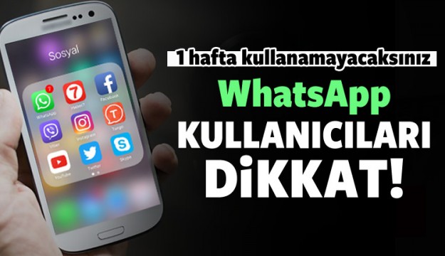 WhatsApp Kullanıcıları Dikkat! Bundan Sonra...