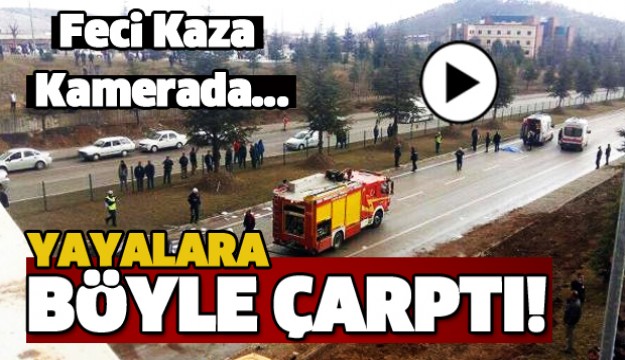 Yayalara Böyle Çarptı: 1 Ölü, 3 Yaralı