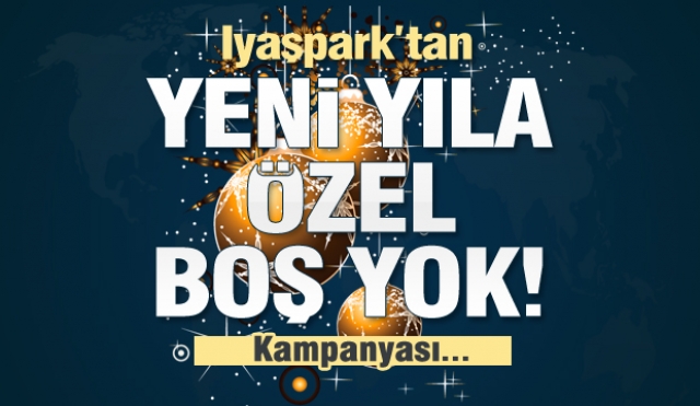 Yılbaşına Özel Iyaşpark AVM’den Boş Yok Kampanyası